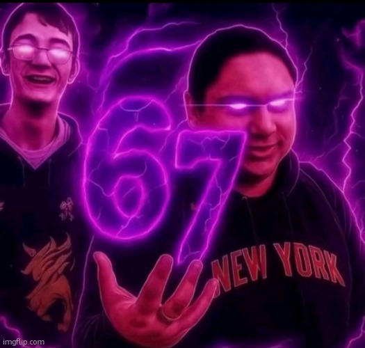 6700th creation | image tagged in adrian explain our 6 7 | made w/ Imgflip meme maker