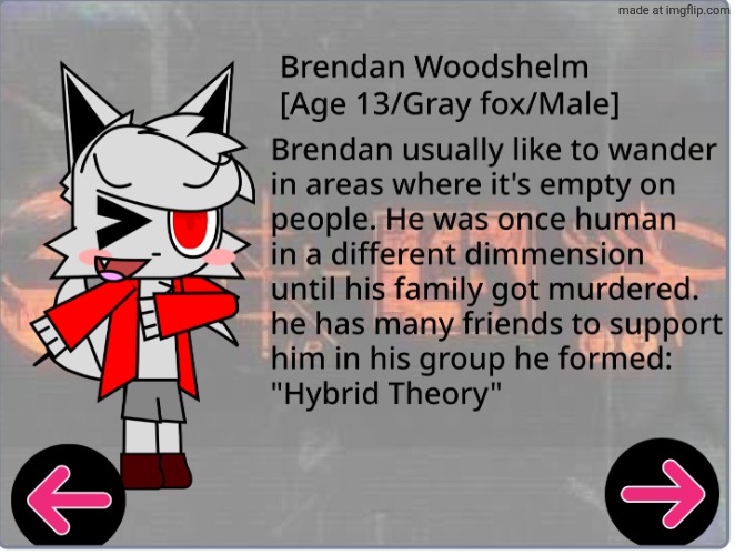 Brendan's Bio (btw this was made by me on scratch) | image tagged in furry | made w/ Imgflip meme maker