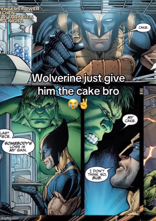 the entire city bout to get EVICERATED if you don’t give him that damn cake | image tagged in marvel,i hate knitters | made w/ Imgflip meme maker