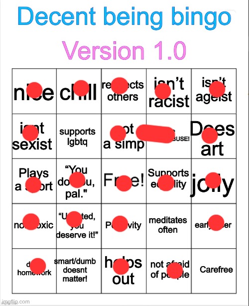 Decent being bingo | image tagged in decent being bingo | made w/ Imgflip meme maker