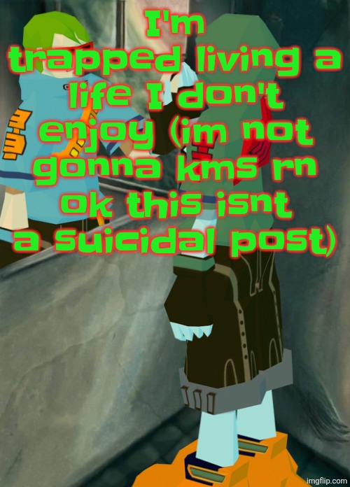 I'm just tired rn dude I wanted to have a relaxing day | I'm trapped living a life I don't enjoy (im not gonna kms rn ok this isnt a suicidal post) | image tagged in this is so inspiring | made w/ Imgflip meme maker