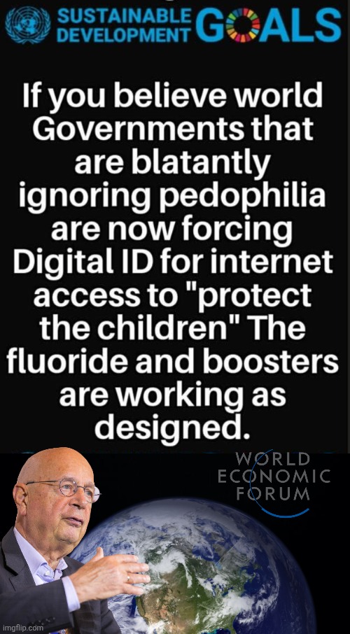 Klaus Schwab's evil plans | image tagged in img 31 jpeg,black background | made w/ Imgflip meme maker