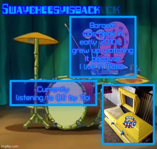 Baraem was peak in 2010-2013 | Baraem was peak in early 2010s, I grew up watching it because I live in Qatar; Currently listening to Q2 by 11ai | image tagged in the official announcement board,childhood,qatar | made w/ Imgflip meme maker