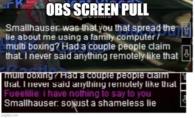 OBS screen pull | made w/ Imgflip meme maker