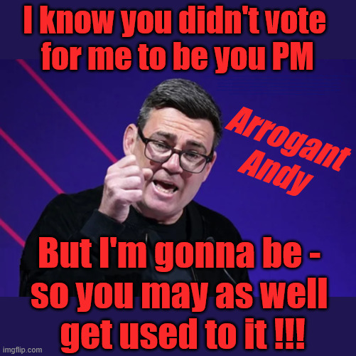 'Arrogant Andy' Burnham to be your new PM - #GetLabourOut | I know you didn't vote 
for me to be you PM; Look ! - The 'LABOUR PARTY's decided I'm going to be your PM now !!! LABOURS Last Chance Saloon ! He's been placed here to save the Party ! Voters are now required to love Andy; Ya time is up !!! 22nd May 26; It's Curtains for Starmer ! #TwoYearKeir #TwoyrKeir #2YrKeir; Worst PM EVER? Good Riddance 'Two Tier Keir'; I had to punish Youtube. . . Can't have under 16's viewing; New LABOUR record ??? In less than 2yrs. . . Keep paying your taxes !!! Student loan interest rates to rise? Reeves is coming for your Pensions, Savings and ISA's next; "Who can we tax in order to pay benefits to others."; Labour Work and Pensions Secretary Pat McFadden; Pat McFadden Gotta get the money from somewhere !!! If you have any saving then you're on my list !!! #ISA's; Tax & Spend, it's what we do ! I'm coming for your savings ! Basic Income Tax set to RISE Under Reeves/Labour; #Immigration #Starmerout #Labour #KeirStarmer #labourisdead #nevervotelabour #Antisemitism #Savile #Paedo #Worboys #GroomingGangs #Paedophile #IllegalImmigration #Immigrants #Invasion #StarmerResign #strikes #DigitalID #ID Starmerout Labour Starmer Mandelson Rayner Blair KeirStarmer labourisdead Illegal Immigration Immigrants Invasion StarmerResign Island of strangers Lucy Connolly Two-Tier Justice Andy Burnham Hadush Kebatu Iranian immigrant; Tax & Spend; Up 10% from 20p in the pound to 22p in the pound !!! #ISA; #Personal Savings; #ISA's; Have to get the cash for all those benefits from somewhere ! "Who can we tax more in order to pay benefit to others"; no; no; no; No; Benefits 1st Defence 2nd; They've run out of 'OTHER PEOPLES MONEY' !!! clips of crowds singing 'Keir Starmer is a W*nker'; Hello 'Two Year Keir' ! #TwoYearKeir #2YrKeir; So you may as well GET USED TO IT !!! Arrogant Andy; But I'm gonna be - 
so you may as well 
get used to it !!! | image tagged in arrogant andy burnham,illegal immigration immigrants,labour chaos,starmer lies liar,getlabourout | made w/ Imgflip meme maker