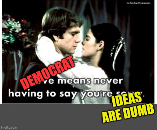 Democrat: Where dumb ideas are grown | Democrat; Ideas are dumb | image tagged in gifs,democrats,democratic socialism,communist socialist,dumb | made w/ Imgflip meme maker