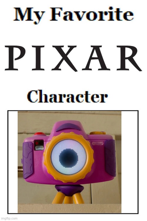 My Favorite Pixar Character is Snappy (Toy Story 5) | image tagged in my favorite pixar characters blank meme,toy story,pixar,disney,deviantart,memes | made w/ Imgflip meme maker