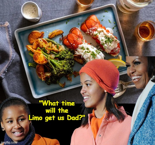 "What time will the Limo get us Dad?" | made w/ Imgflip meme maker