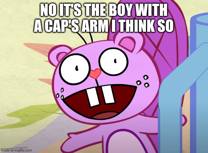 Cursed Toothy | No it's the boy with a cap's arm I think so | image tagged in cursed toothy | made w/ Imgflip meme maker