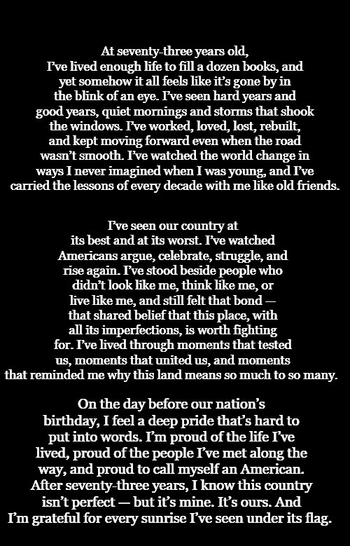 A few words on the day before our country's 250th birthday. | made w/ Imgflip meme maker