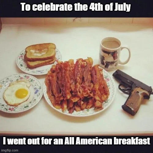 All American Breakfast | To celebrate the 4th of July; I went out for an All American breakfast | image tagged in america,food,breakfast,eagle screech | made w/ Imgflip meme maker