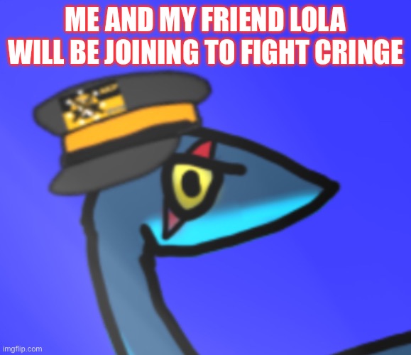 Don't Worry We Will Fight the Cringe | Me and My Friend Lola Will Be Joining To Fight Cringe | image tagged in mahito,lola,aicp,join aicp | made w/ Imgflip meme maker