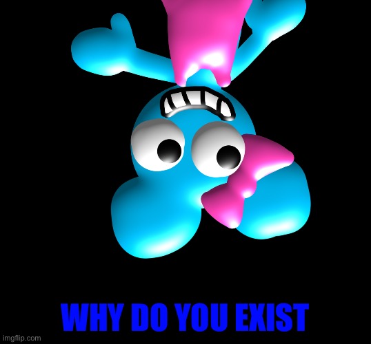 PLEASE GO AWAY | WHY DO YOU EXIST | image tagged in go away | made w/ Imgflip meme maker
