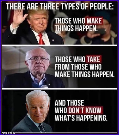 3 kinds of people | image tagged in img 25 jpeg,weird,biden | made w/ Imgflip meme maker