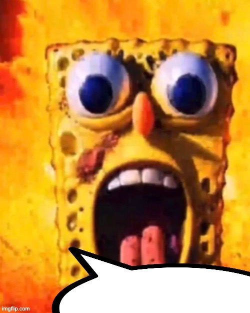 Spunchbob speech bubble | image tagged in spunchbob speech bubble | made w/ Imgflip meme maker