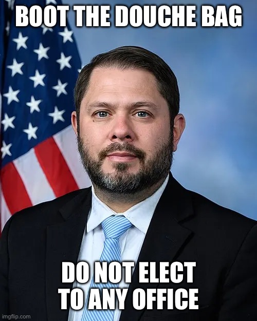 Douche Bag D-AZ | Boot the douche bag; Do not elect to any office | image tagged in ruben gallego,douche | made w/ Imgflip meme maker