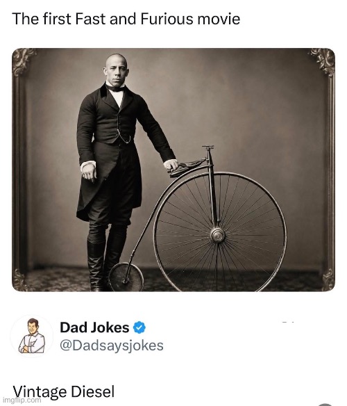 Vintage Film | image tagged in img_6447 jpeg,vin diesel,vintage,bad pun | made w/ Imgflip meme maker
