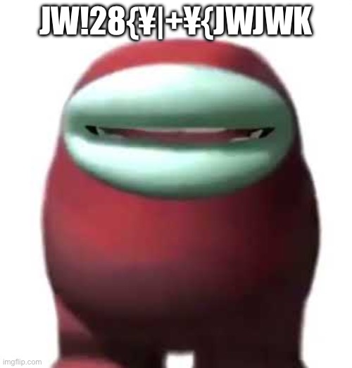 Only The Worthy, Can Read This. | Jw!28{¥|+¥{jwjwk | image tagged in wow | made w/ Imgflip meme maker