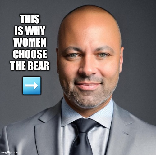 Silver dumbass | This is why women choose the bear; ➡️ | image tagged in screenshot_20260724_233755_facebook jpg | made w/ Imgflip meme maker