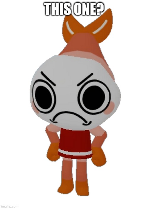 This one? | image tagged in shrimpo dandy's world | made w/ Imgflip meme maker