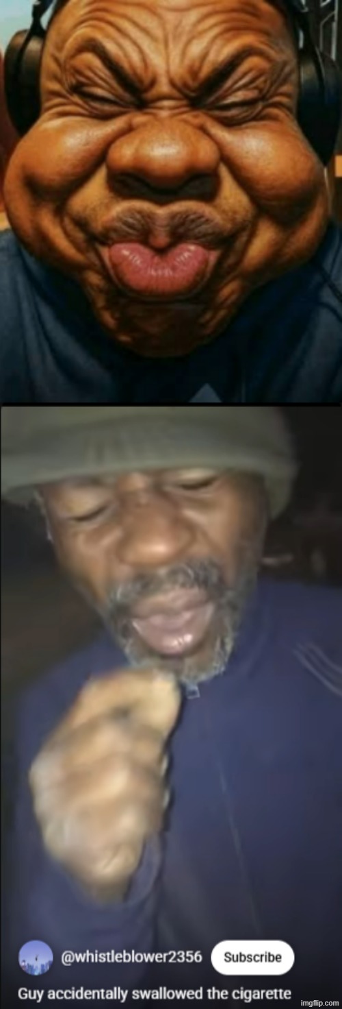 Inhaled cigarette | image tagged in laugh | made w/ Imgflip meme maker
