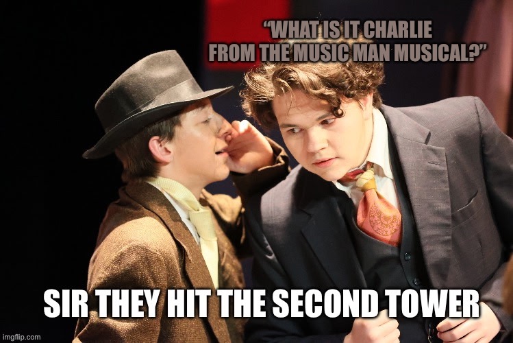 Mayor and other guy hilariously | “What is it Charlie from the music man musical?” | image tagged in 5614161059751634267 jpeg,remix | made w/ Imgflip meme maker
