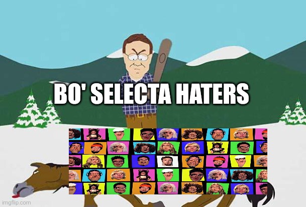 Bo' Selecta is history! | Bo' Selecta haters | image tagged in beating a dead horse,bo selecta sucks,bo selecta,rubbish,channel 4,uk | made w/ Imgflip meme maker