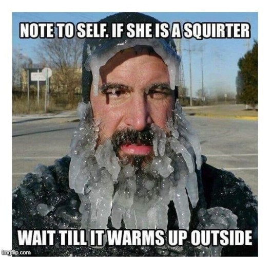Let It Be Warm | image tagged in adult humor | made w/ Imgflip meme maker