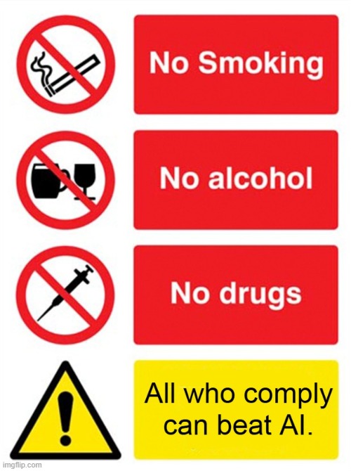 How to make yourself irreplacable | image tagged in alcohol,tobacco,drugs,ai,just say no,robots | made w/ Imgflip meme maker