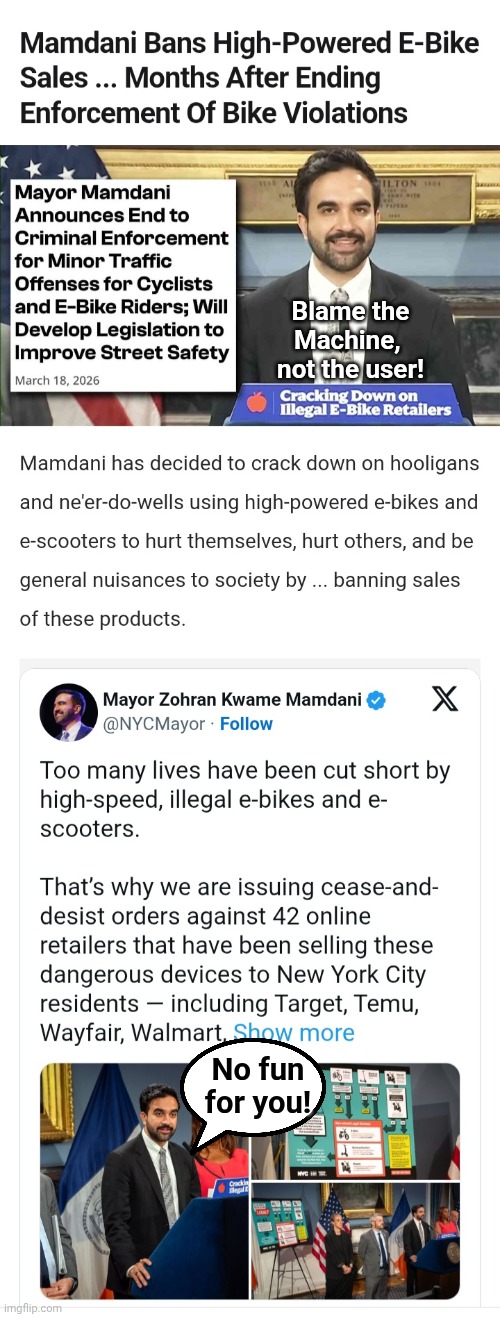 Comrade Zohran bans E Bikes | Blame the Machine,  not the user! No fun for you! | image tagged in screenshot_20260808_035703_chrome jpg,comrade zohran,blame the machine not the abuser | made w/ Imgflip meme maker