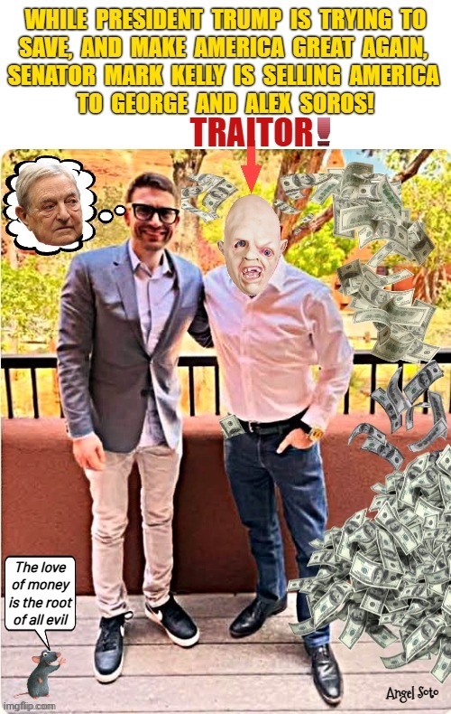 Alex Soros with Mutant Mark Kelly | image tagged in alex soros,asstronaut,they shot monkeys into space too | made w/ Imgflip meme maker