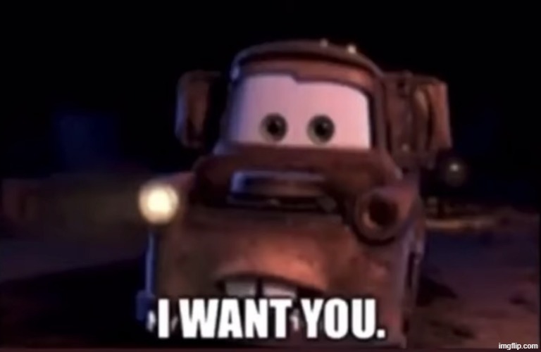 I want you | image tagged in i want you | made w/ Imgflip meme maker