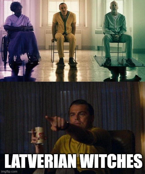 Latverian Theories | Latverian witches | image tagged in leonardo dicaprio pointing | made w/ Imgflip meme maker