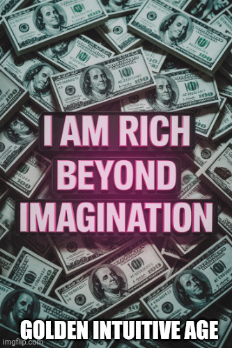Wealth Affirmations Money Mantras - GoldenIntuitiveAge | Golden Intuitive Age | image tagged in gifs,wealth,affirmations,money,mantras,goldenintuitiveage | made w/ Imgflip images-to-gif maker