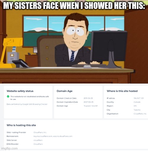 dont trust ppl online bc some of us can do shit like this, now I js need to get a specific user | my sisters face when I showed her this: | image tagged in memes,aaaaand its gone | made w/ Imgflip meme maker
