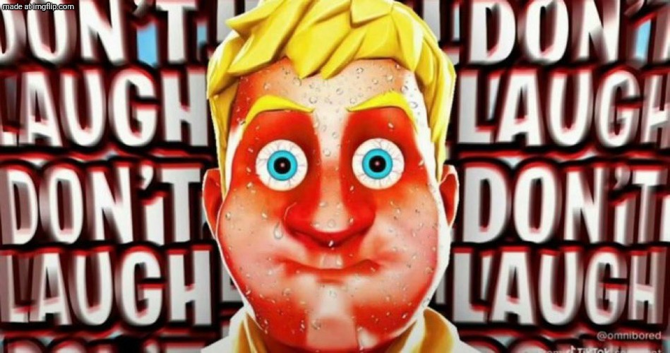 Don’t laugh | image tagged in don t laugh | made w/ Imgflip meme maker