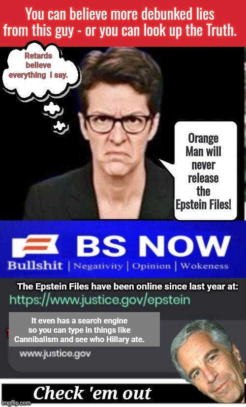 Madcow lies about the Epstein Files | image tagged in madcow lies about the epstein files | made w/ Imgflip meme maker