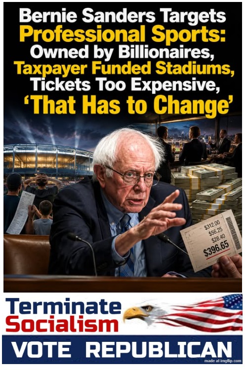 Bernie Sanders / DSA / DEMs / Want Control of PRO SPORTS | aaaabbbccc | image tagged in bernie sanders hate sports,dsa hates sports,dems hate sports,dsa hates pro sports,dems hate pro sports,communists hate sports | made w/ Imgflip meme maker