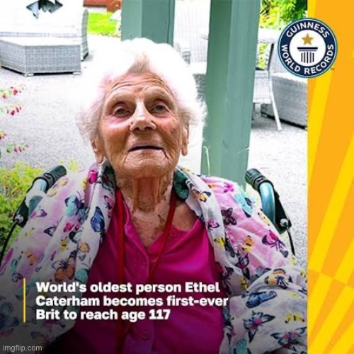 First-ever Brit to reach 117! | image tagged in ethel caterham,117 | made w/ Imgflip meme maker