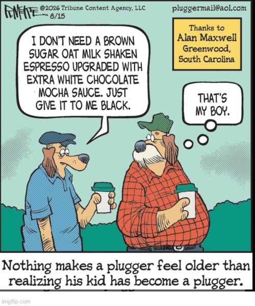 Pluggers | image tagged in comics,pluggers,coffee,fancy,black coffee,like father like son | made w/ Imgflip meme maker
