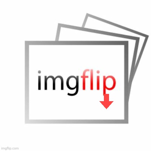 Imgflip | image tagged in imgflip | made w/ Imgflip meme maker