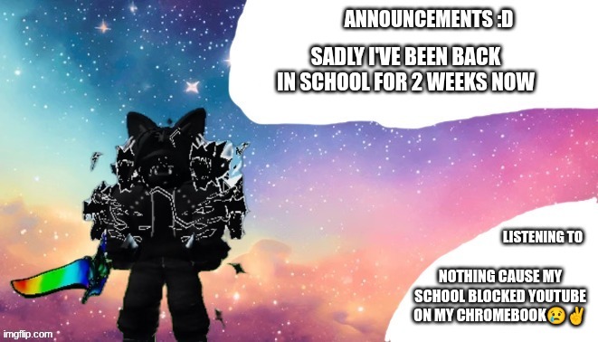 I have made more ocs I will post them in stream tomorrow | sadly I've been back in school for 2 weeks now; nothing cause my school blocked YouTube on my chromebook😢✌ | image tagged in eternus | made w/ Imgflip meme maker