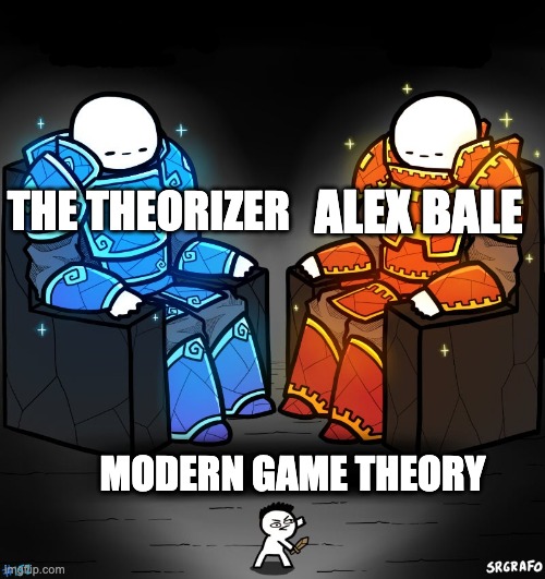 Game theory is being out done | Alex bale; the theorizer; modern game theory | image tagged in 2 gods and a peasant,funny,fun,youtubers | made w/ Imgflip meme maker