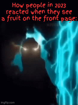 front page meme - Fruit Reaches the Front Page