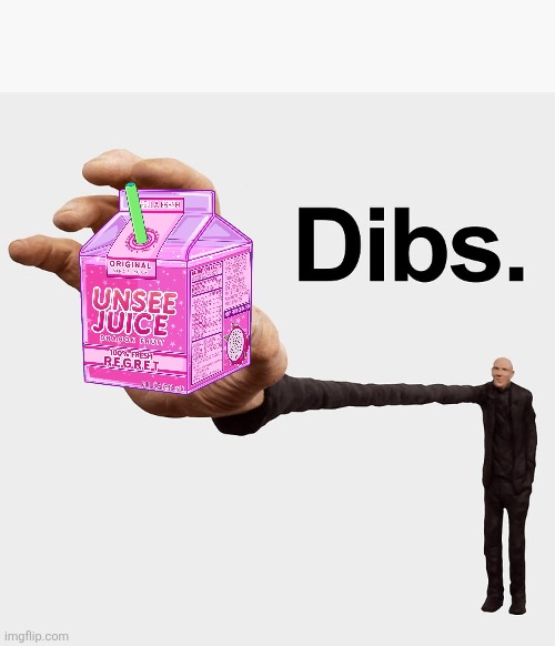 Dibs | image tagged in dibs | made w/ Imgflip meme maker