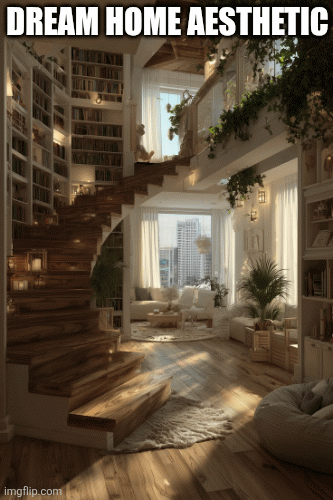 Future Dream Home Visualization Aesthetic | Dream Home Aesthetic | image tagged in gifs,dream home,aesthetic,visualize,goldenintuitiveage | made w/ Imgflip images-to-gif maker