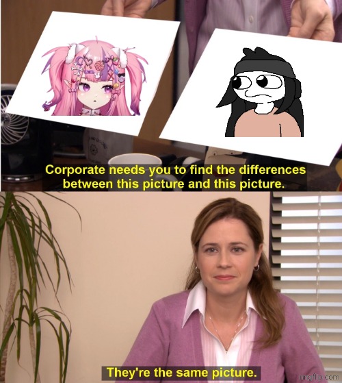They're The Same Picture Meme | image tagged in memes,they're the same picture | made w/ Imgflip meme maker