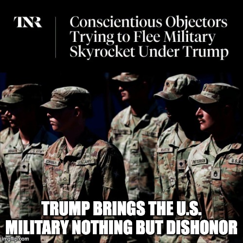 Nobody who’s thoughtful trusts Trump’s leadership | trump brings the u.s. military nothing but dishonor | made w/ Imgflip meme maker