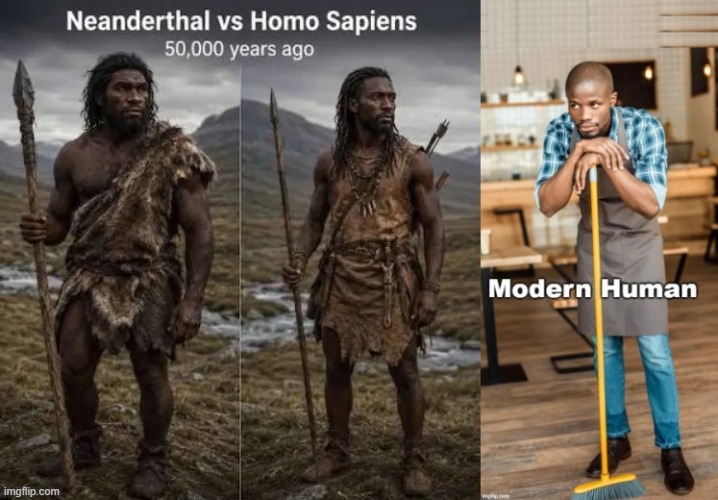 Human Evolution or Devolution? | image tagged in caveman,humans,progress,modern problems,hunter,downfall | made w/ Imgflip meme maker