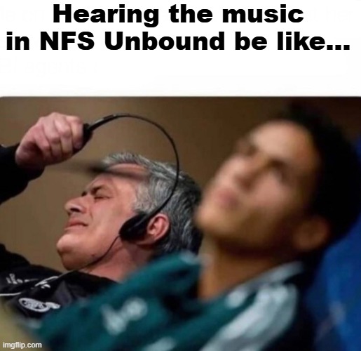 NFS unbound soundtrack | Hearing the music in NFS Unbound be like... | image tagged in headphones off,need for speed,nfs unbound,ea,electronic arts | made w/ Imgflip meme maker